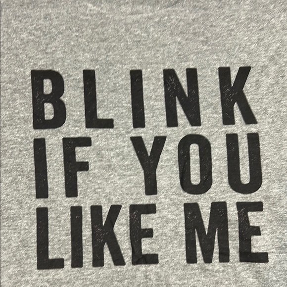 Unisex Gray Graphic T-Shirt | Size Large | “Blink Twice If You Like Me” - Picture 4 of 8